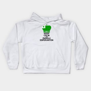 Keep Calm And Parolu Esperanton (Esperanto) Kids Hoodie